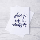 Away in a manger christmas card - Dolly and Fred Designs