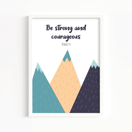 Be Strong and Courageous Nursery Print - Dolly and Fred Designs