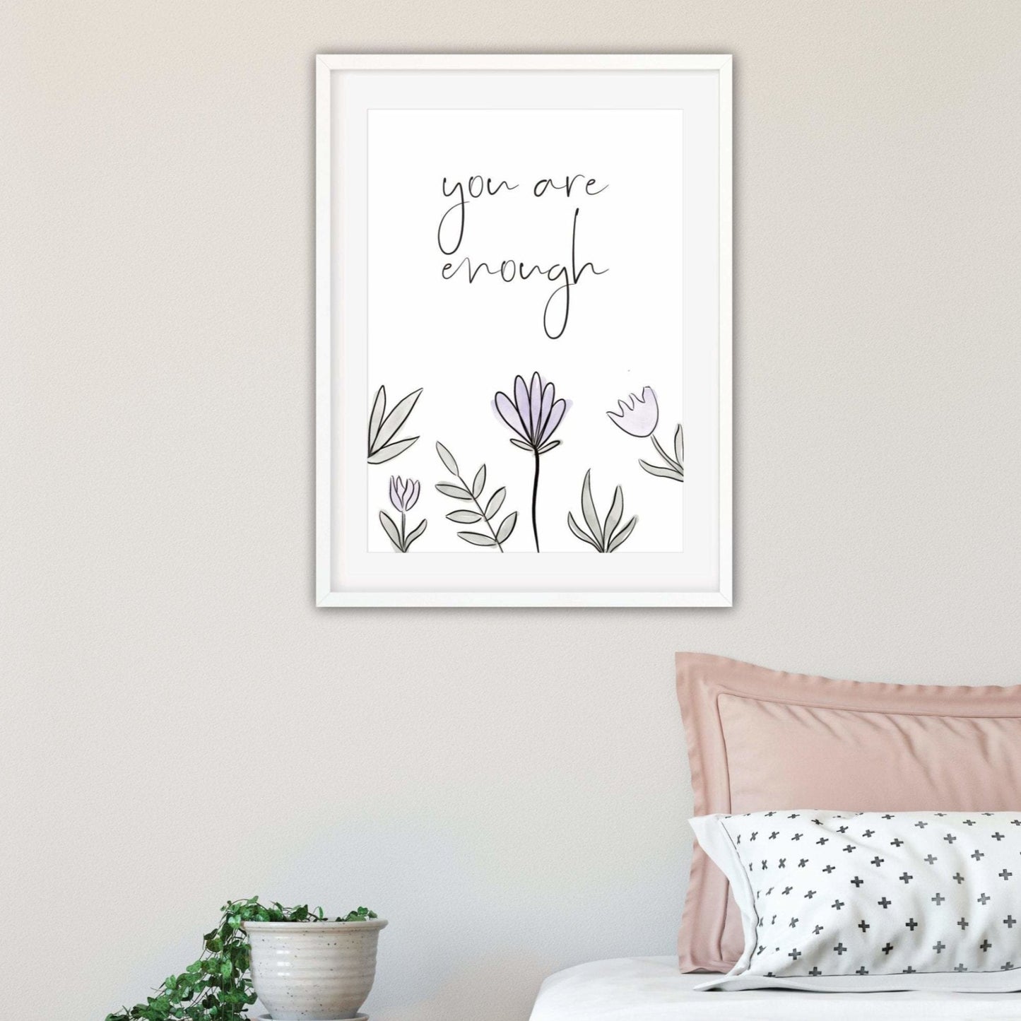 You are enough encouragement Print - Dolly and Fred Designs