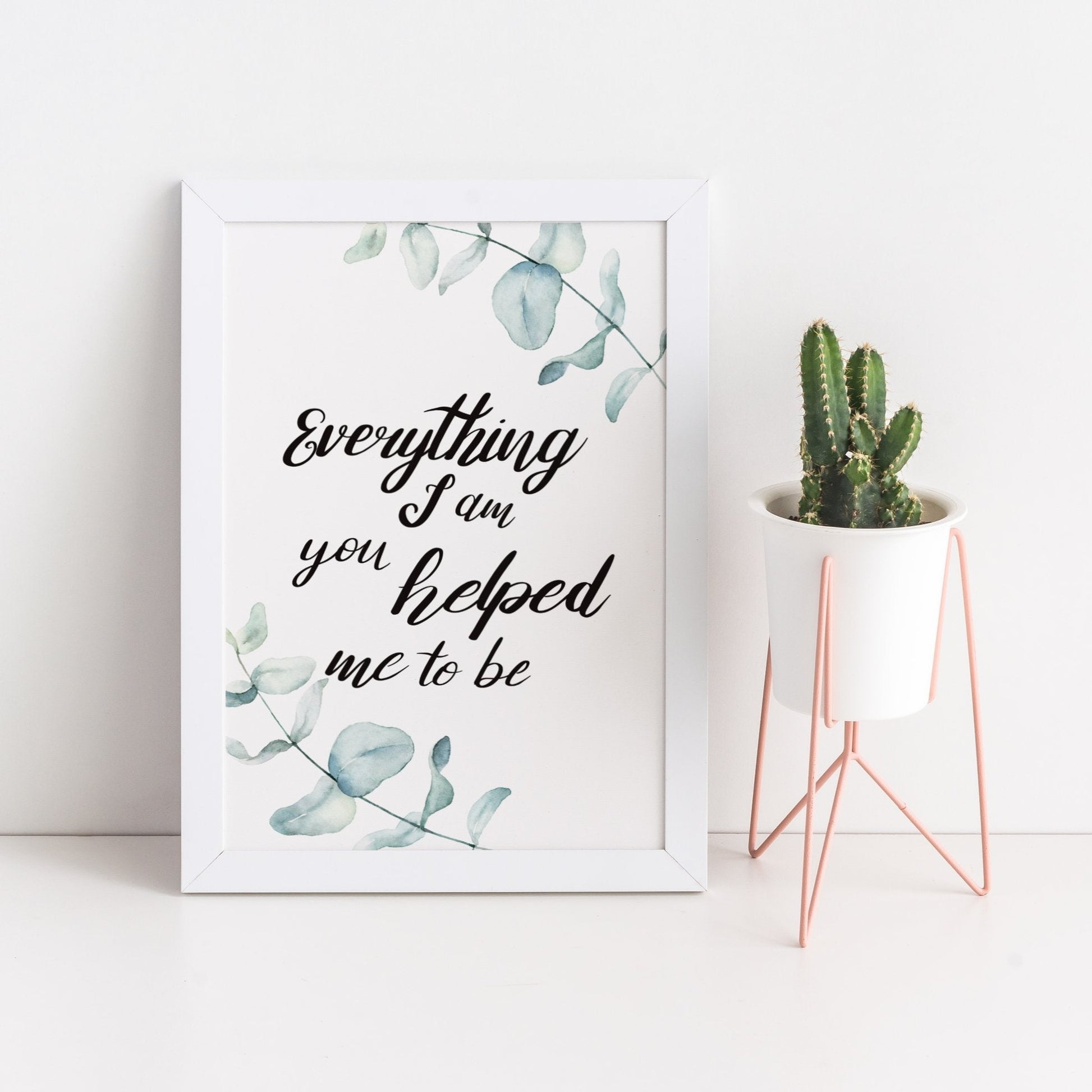 Everything I am Watercolour Leaves Print - Dolly and Fred Designs