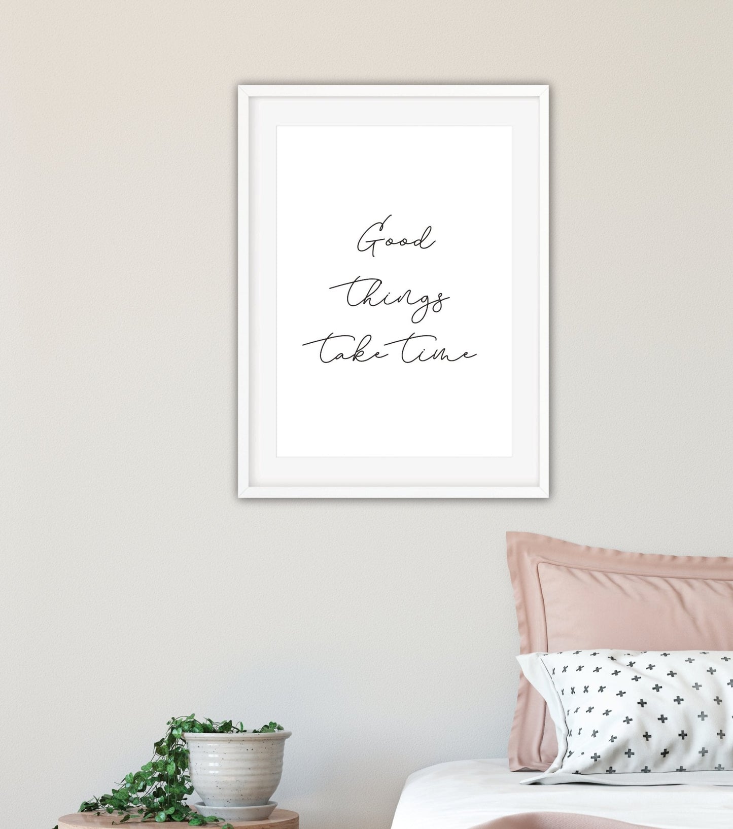 Good Things Take Time Motivational Print - Dolly and Fred Designs