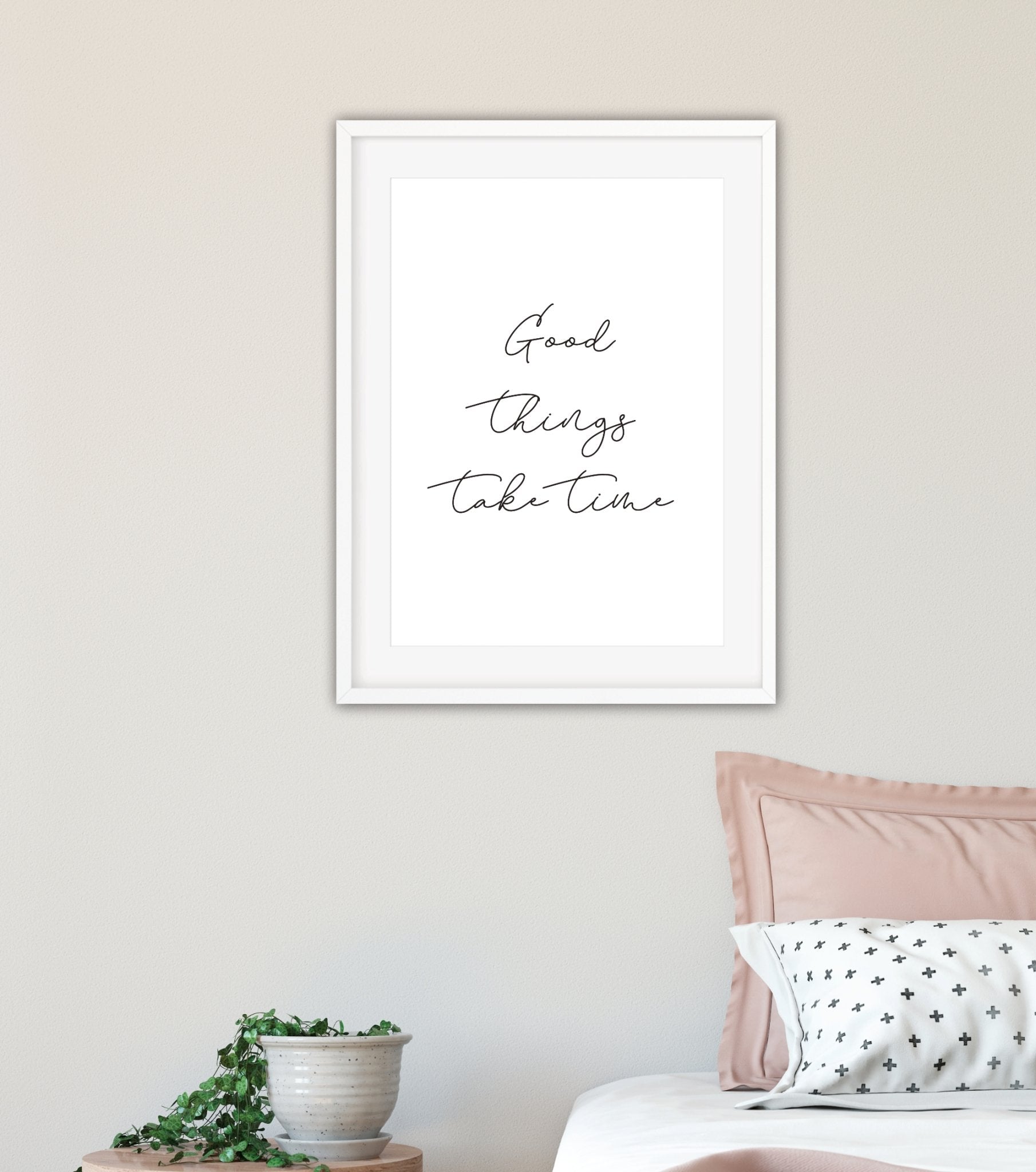Good Things Take Time Motivational Print - Dolly and Fred Designs