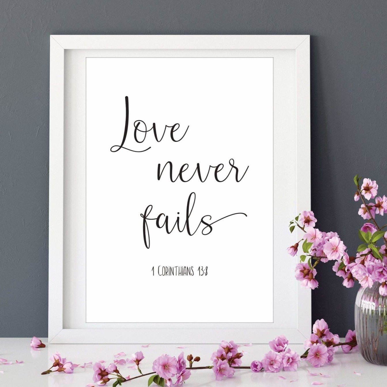 Love Never Fails Bible Verse Print - Dolly and Fred Designs