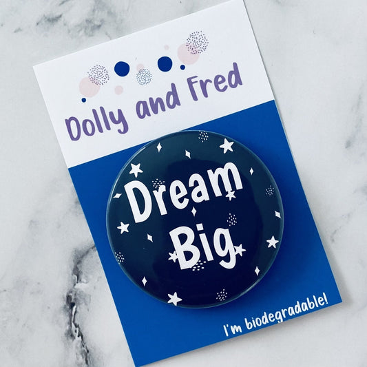 Navy Dream Big Badge - Dolly and Fred Designs